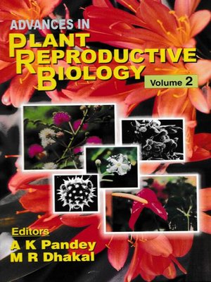 cover image of Advances In Plant Reproductive Biology